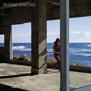 Cover for Eiko Ishibashi · Car And Freeze (LP) [Standard edition] (2014)