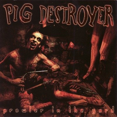 Cover for Pig Destroyer · Prowler In The Yard (LP) (2024)