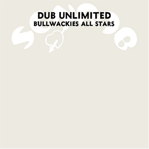 Cover for Bullwackies All Stars · Dub Unlimited (LP) (2006)