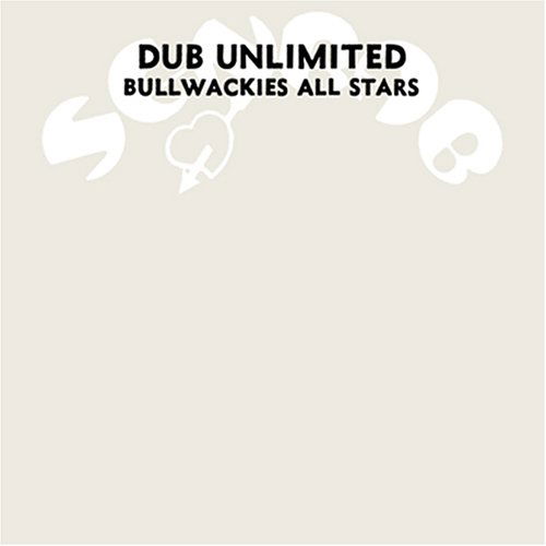 Cover for Bullwackies All Stars · Dub Unlimited (LP) (2006)