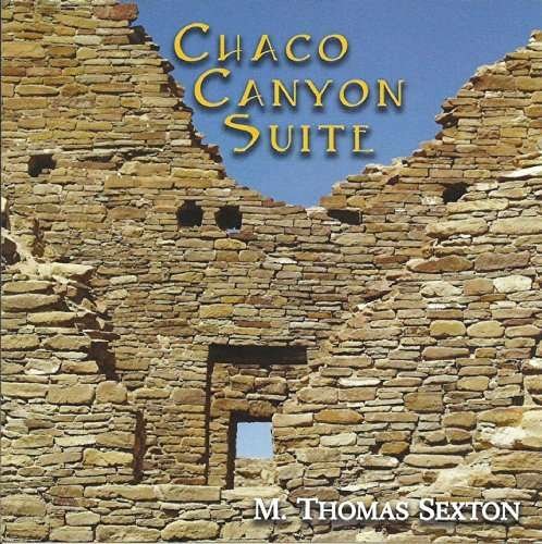 Cover for M Thomas Sexton · Chaco Canyon Suite (CD) (2014)