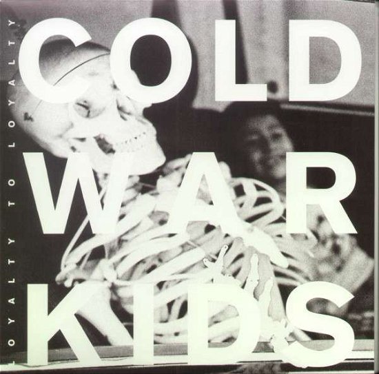 Cover for Cold War Kids · Loyalty to Loyalty (LP) (2008)