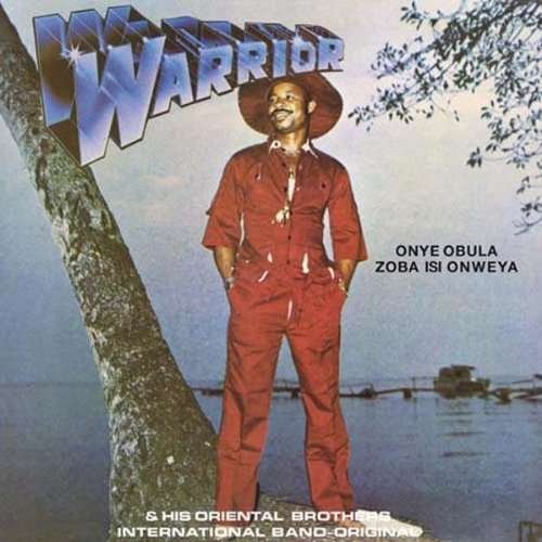 Onye Obula Zoba Isi Onweya - Sir Warrior and His Original Oriental Brothers - Muziek - KLIMT - 0889397830212 - 19 maart 2012