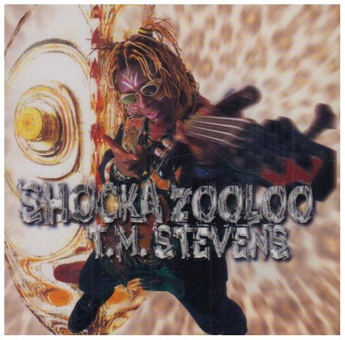 Cover for T.M. Stevens · Shocka Zooloo (CD) (2018)