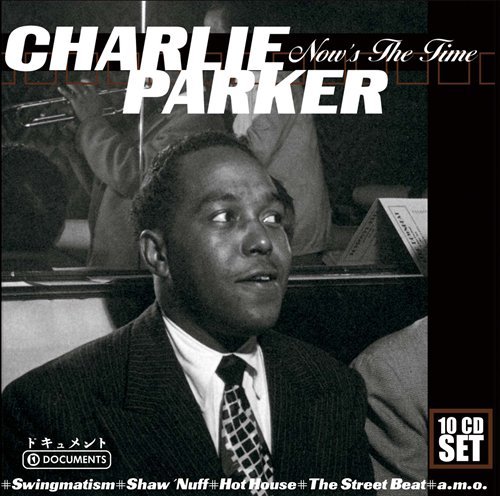 Cover for Charlie Parker · Nows the Time (10cd Set) (CD) (2010)