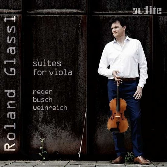 Cover for Busch / Glassi,roland · Busch Reger &amp; Weinreich - Suites for Viola (CD) (2016)