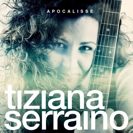 Cover for Tiziana Serraino · Apocalisse (CD) (2013)