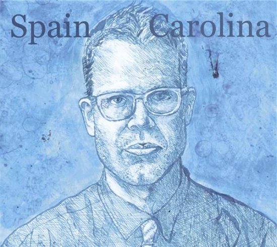 Carolina (Inkl.cd) - Spain - Musikk - Glitterhouse - 4030433787212 - 6. mai 2022