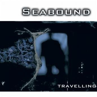 Cover for Seabound · Travelling (SCD) (2003)
