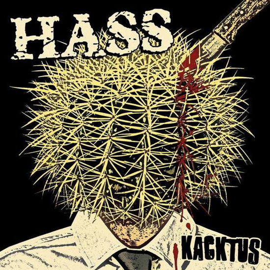 Kacktus - Hass - Musik - AGGRESSIVE PUNK - 4260435272212 - 2. Oktober 2020