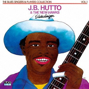 Cover for J.B. Hutto · Slideslinger (CD) [Japan Import edition] (2022)