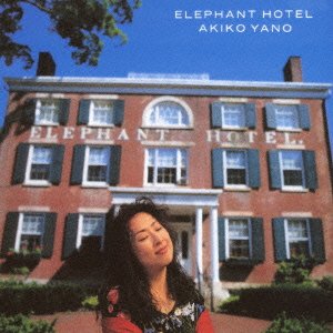Elephant Hotel - Akiko Yano - Musik - SONY MUSIC DIRECT INC. - 4582290391212 - 10. April 2013