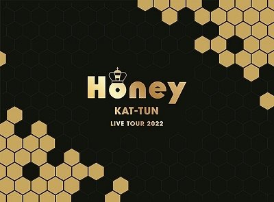 Cover for Kat-tun · Kat-tun Live Tour 2022 Honey &lt;limited&gt; (MDVD) [Japan Import edition] (2022)