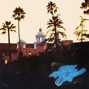 Hotel California - Eagles - Musik - WARNER MUSIC JAPAN CO. - 4943674275212 - 24. november 2017