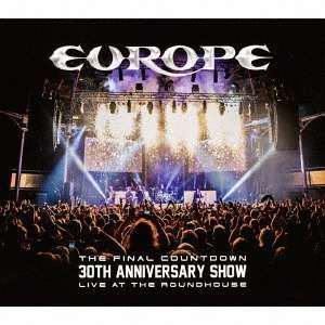 Cover for Europe · The Final Countdown 30th Anniversary Show - Live at the Roundhouse (MDVD) [Japan Import edition] (2017)