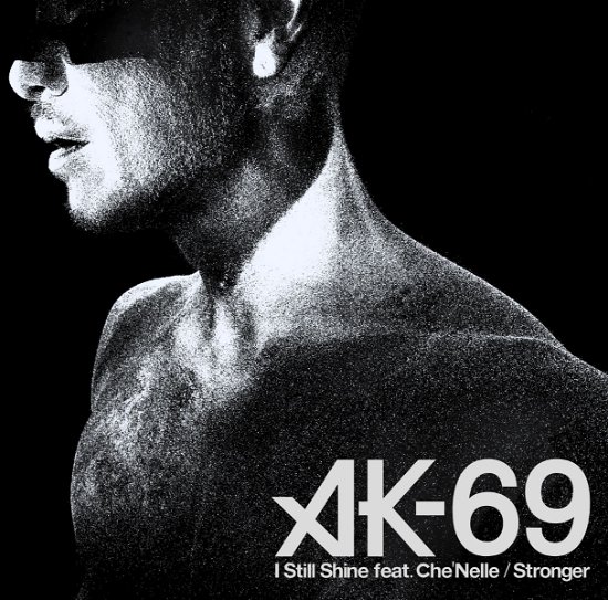 Cover for Ak-69 · I Still Shine (SCD) [Limited edition] (2017)