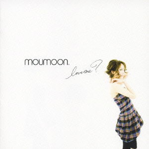 Cover for Moumoon · Love Me? (CD) [Japan Import edition] (2007)