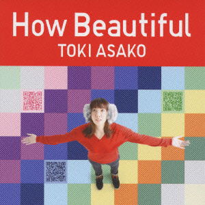Cover for Asako Toki · How Beautiful (CD) [Japan Import edition] (2008)