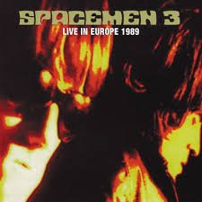 Cover for Spacemen 3 · Live I Europe 1989 (LP) (2019)