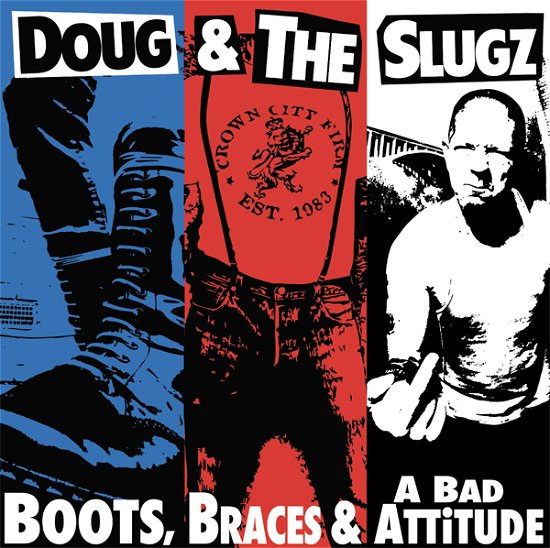 Cover for Doug &amp; The Slugz · Boots, Braces &amp; a Bad Attitude (LP) (2021)