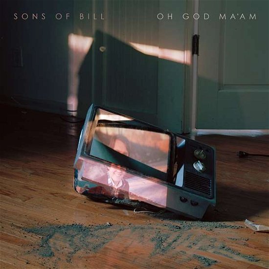 Cover for Sons of Bill · Oh God Ma'am (LP) (2018)