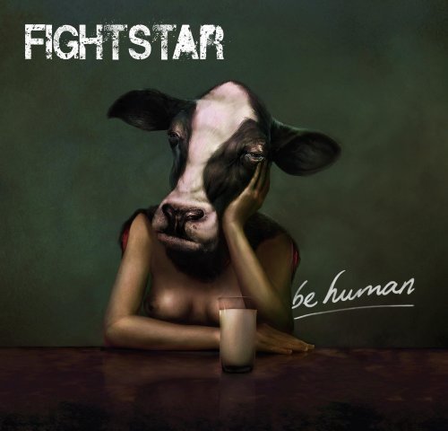 Cover for Fightstar · Be Human (CD) (2012)
