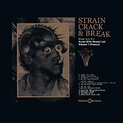 Strain Crack & Break: Volume One / Various · Strain Crack & Break: Volume One (France) (LP) (2019)