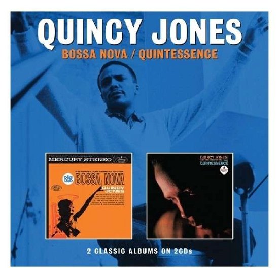 Cover for Quincy Jones · Bossa Nova / Quientessence (CD) (2013)