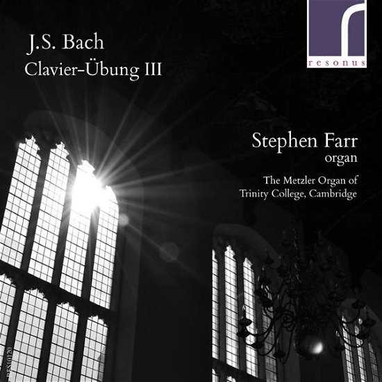Cover for Stephen Farr · J.s. Bach Clavier-ubung III (CD) (2013)