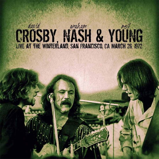 Cover for Crosby, Stills, Nash and Young · Winterland, March 26th 1972 (LP) (2017)