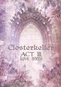 Cover for Closterkeller · Act 3 Live (DVD) (2003)
