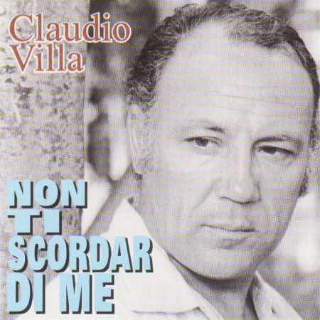 Cover for Claudio Villa · Claudio Villa - Non Ti Scordar Di Me (CD)