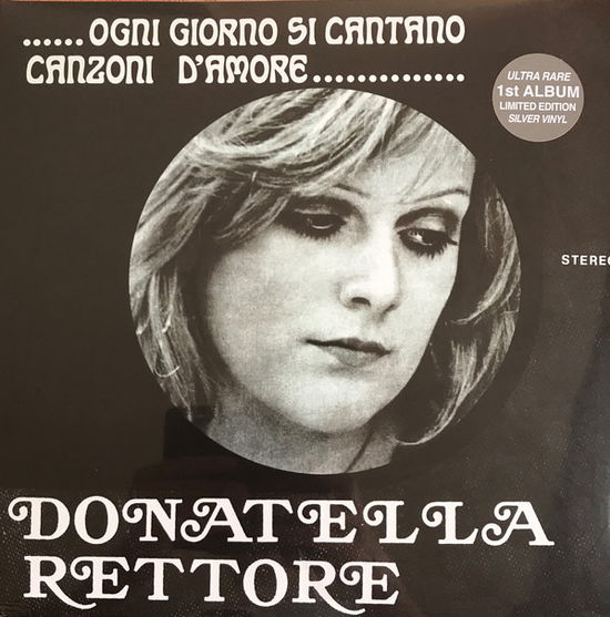 Cover for Donatella Rettore · Donatella Rettore - Ogni Giorno Si Cantano Canzoni D'Amore (LP)