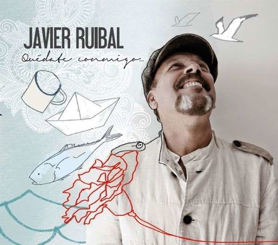 Quedate Conmigo - Ruibal Javier - Música - KARONTE - 8428353073212 - 1 de abril de 2014