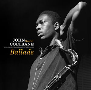 Cover for John Coltrane Quartet · Ballads (LP) (2015)