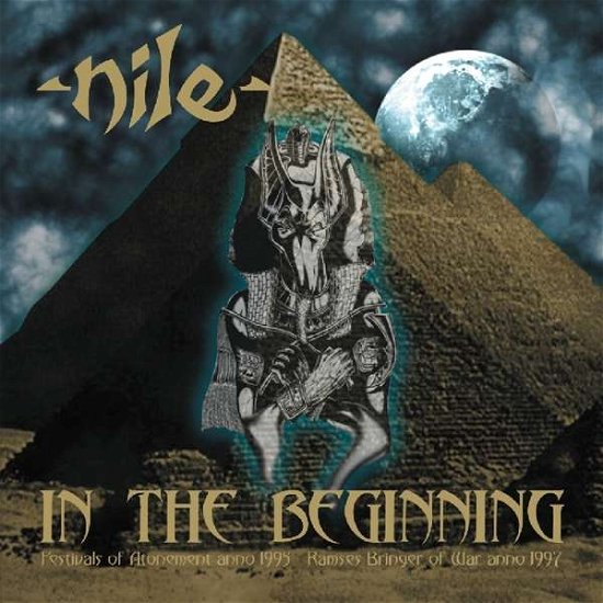 In the Beginning - Nile - Muziek - HAMMERHEART - 8715392172212 - 17 november 2017