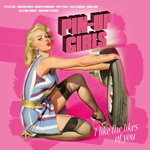 Cover for Pin-Up Girls - I Like The Likes Of You (Rsd 23) (LP) [RSD 2023 edition] (2023)