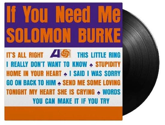 If You Need Me - Solomon Burke - Musikk - MUSIC ON VINYL - 8719262008212 - 15. februar 2019