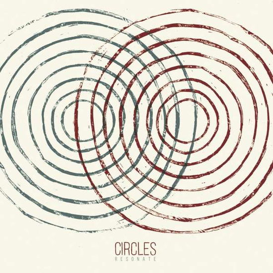 Cover for Circles · Circles-resonate (CD) [Digipak] (2019)