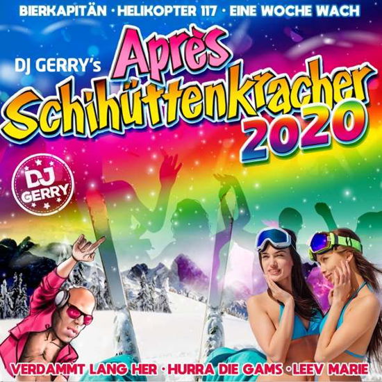 Cover for Dj Gerry · Apres Schihuttenkracher 2020 (CD) (2019)