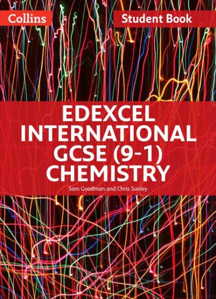 Cover for Edexcel International GCSE (9-1) Chemistry Student Book - Edexcel International GCSE (9-1) (Paperback Book) (2017)
