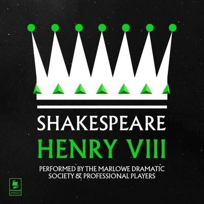 Cover for William Shakespeare · Henry VIII: Argo Classics (CD) (2021)