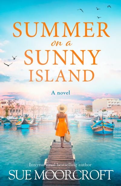 Cover for Sue Moorcroft · Summer on a Sunny Island (Paperback Book) (2023)
