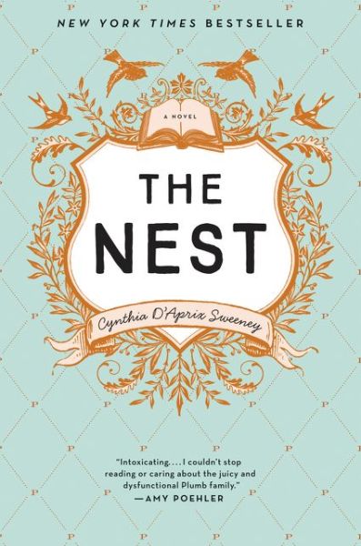 Cover for Cynthia D'Aprix Sweeney · The Nest (Hardcover Book) (2016)