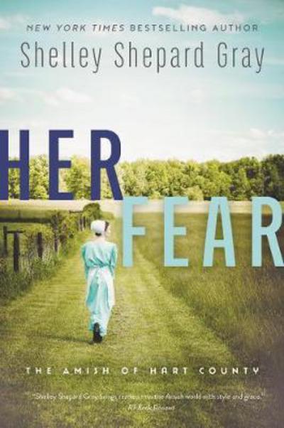 Cover for Shelley Shepard Gray · Her Fear (Paperback Book) (2018)