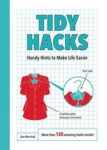 Cover for Dan Marshall · Tidy Hacks : Handy Hints to Make Life Easier (Paperback Book) (2017)