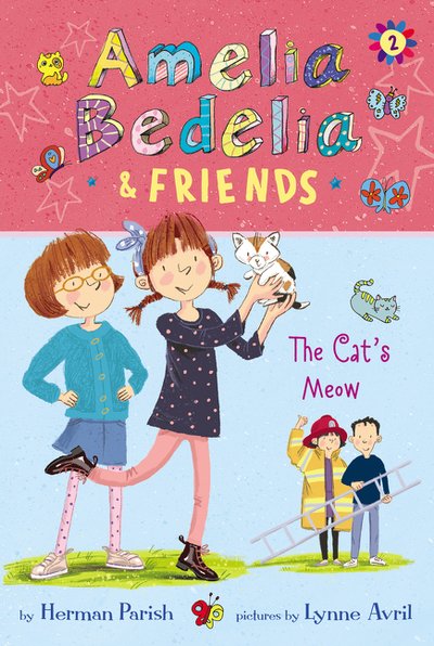 Cover for Herman Parish · Amelia Bedelia &amp; Friends #2: Amelia Bedelia &amp; Friends The Cat's Meow - Amelia Bedelia &amp; Friends (Pocketbok) (2019)