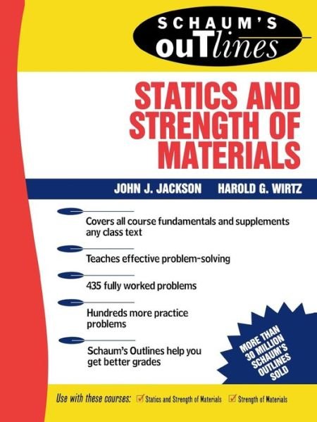 Schaum's Outline of Statics and Strength of Materials - Schaum's Outline Series - John H. Jackson - Kirjat - McGraw-Hill Education - Europe - 9780070321212 - sunnuntai 22. toukokuuta 1983