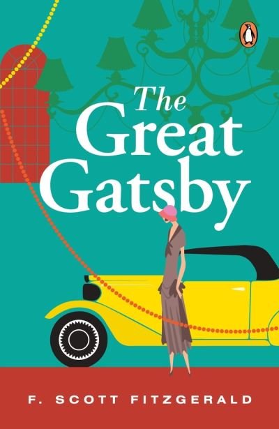 Cover for F. Scott Fitzgerald · The Great Gatsby (PREMIUM PAPERBACK, PENGUIN INDIA) (Pocketbok) (2021)