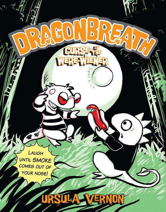 Dragonbreath No. 3 Curse of the Were-wiener - Ursula Vernon - Books - Penguin Putnam Inc - 9780147513212 - May 15, 2014